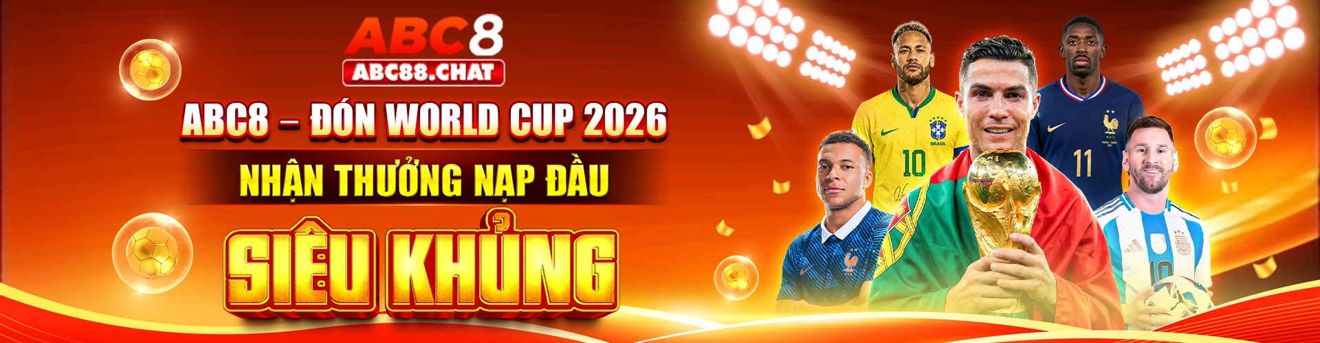ABC8 thưởng nạp đầu siêu khủng mùa World Cup