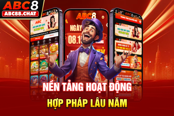 Nền tảng hoạt động hợp pháp lâu năm